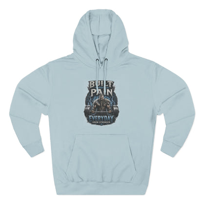 Built Pain Everyday Warrior Hoodie | Fitness Gym Motivation