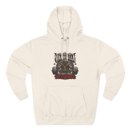 Valhalla don't crawl conquer , Three-Panel Fleece Hoodie | We Don't Pray We Conquer