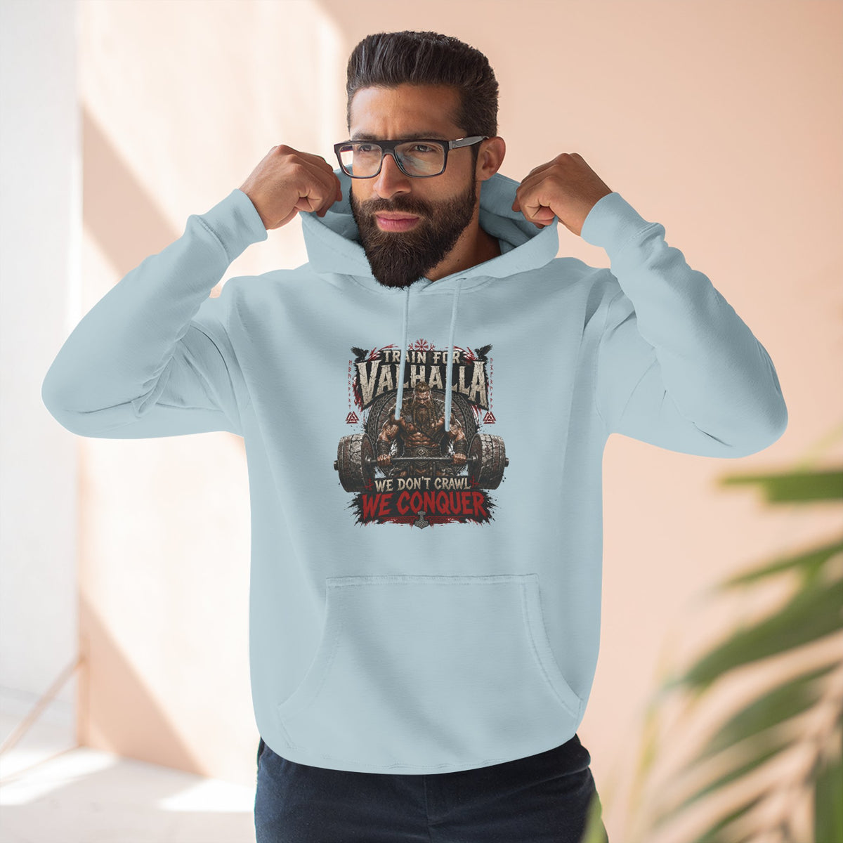 Valhalla don't crawl conquer , Three-Panel Fleece Hoodie | We Don't Pray We Conquer