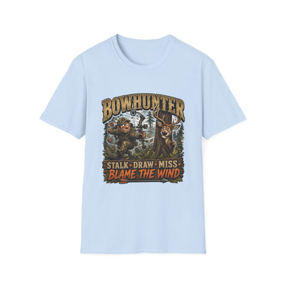 Bowhunter T-Shirt — "Stalk • Draw • Miss • Blame The Wind" Hunting Graphic Tee