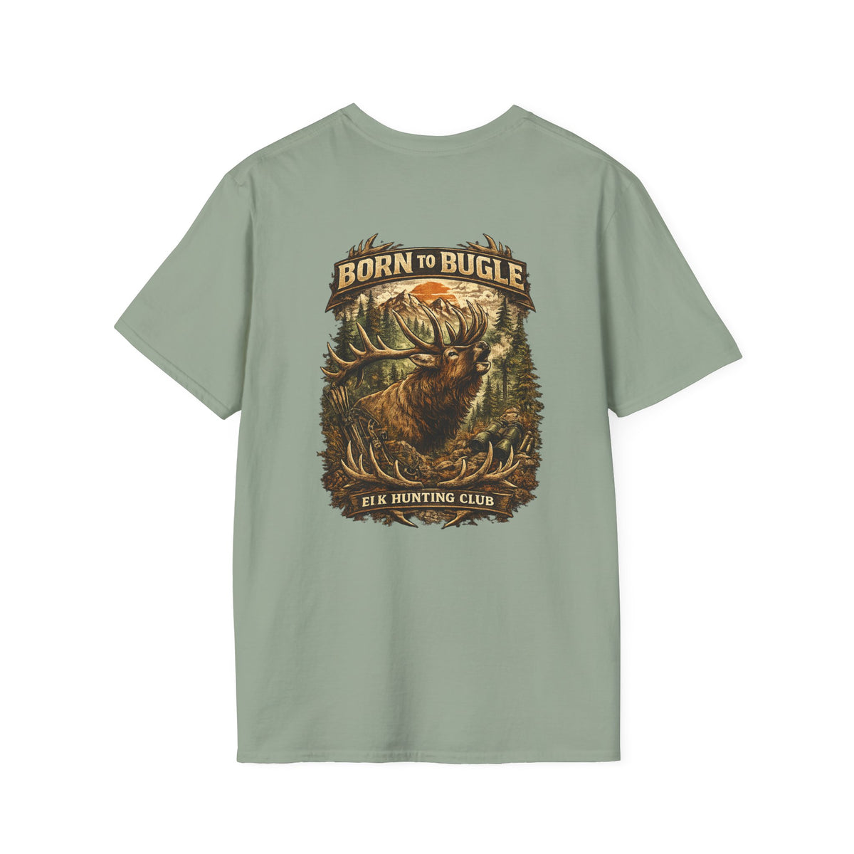 Born to bugle T-Shirt — Outdoor Hunting Graphic Tee