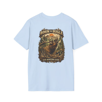 Born to bugle T-Shirt — Outdoor Hunting Graphic Tee