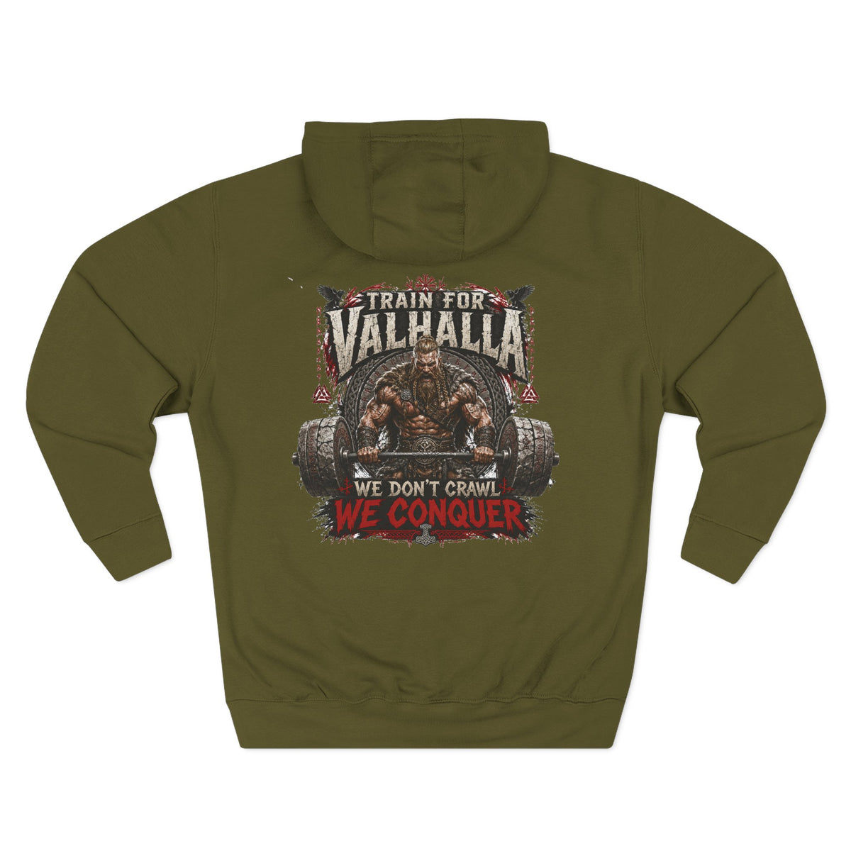 Train for Valhalla We Conquer Hoodie | Viking Warrior Strength Graphic