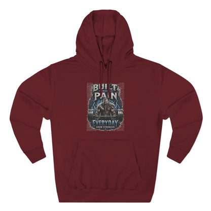 Built Pain Everyday Warrior Hoodie | Fitness Gym Motivation