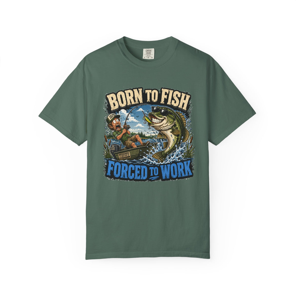 Born to Fish, Forced to Work T-Shirt — Funny Fishing Graphic Tee