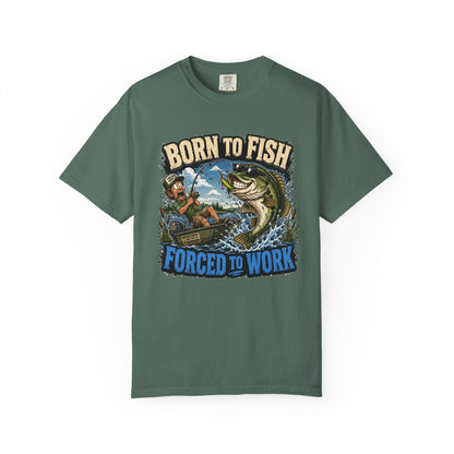 Born to Fish, Forced to Work T-Shirt — Funny Fishing Graphic Tee