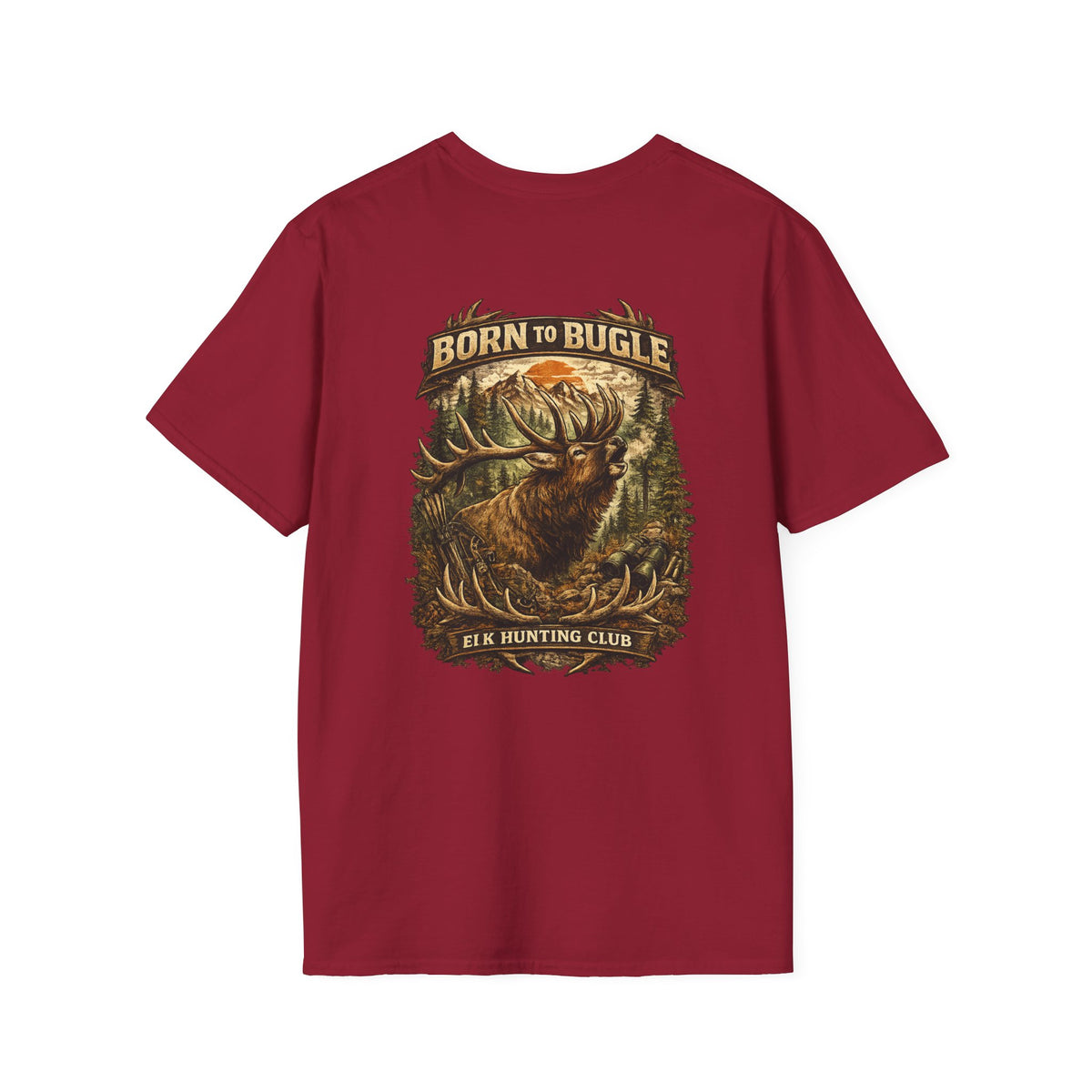 Born to bugle T-Shirt — Outdoor Hunting Graphic Tee