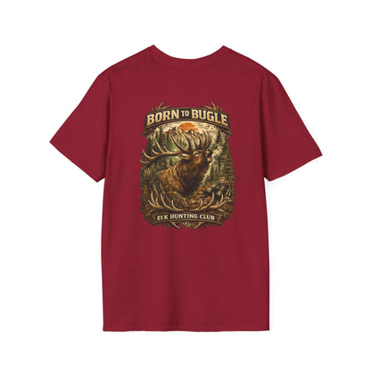 Born to bugle T-Shirt — Outdoor Hunting Graphic Tee