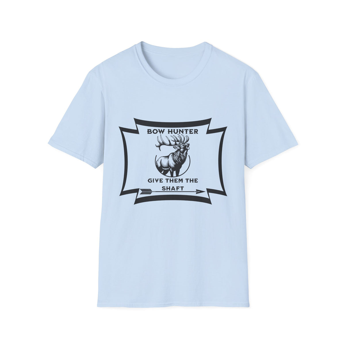 Bow Hunter T-Shirt — 'Give Them the Shaft' Graphic Tee
