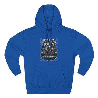 Built Pain Everyday Warrior Hoodie | Fitness Gym Motivation