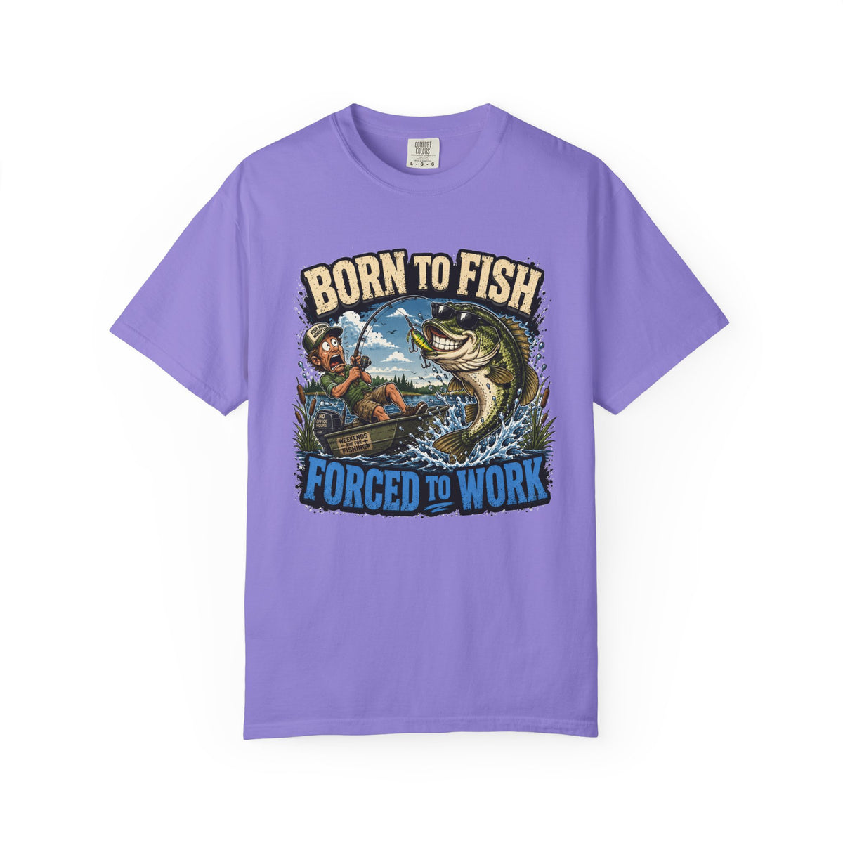 Born to Fish, Forced to Work T-Shirt — Funny Fishing Graphic Tee