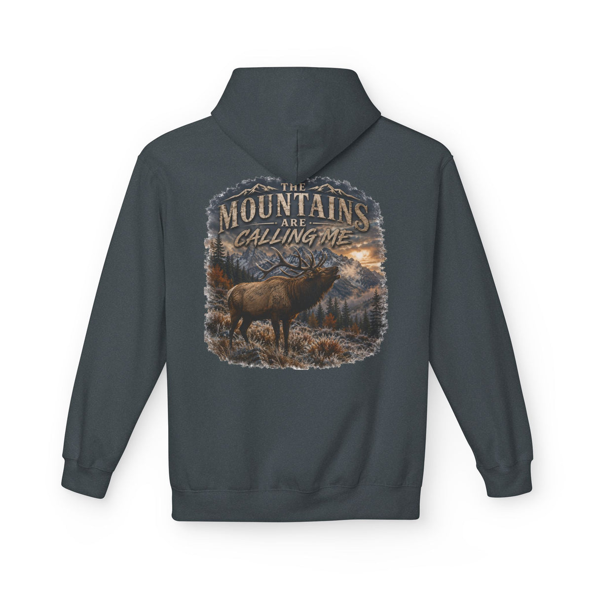 Mountain Calling Hoodie — 'Mountains Are Calling Me' Elk Graphic