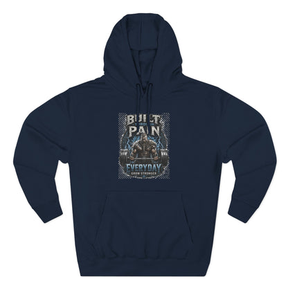 Built Pain Everyday Warrior Hoodie | Fitness Gym Motivation