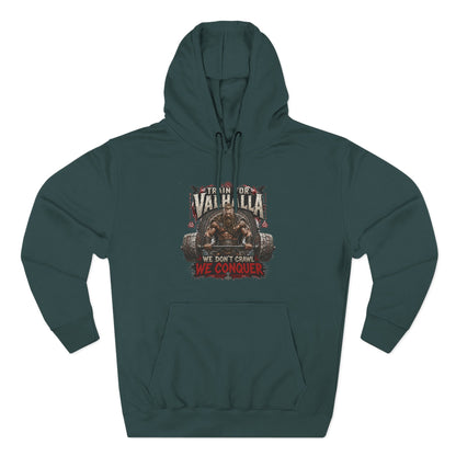 Valhalla don't crawl conquer , Three-Panel Fleece Hoodie | We Don't Pray We Conquer