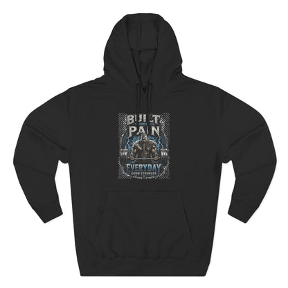 Built Pain Everyday Warrior Hoodie | Fitness Gym Motivation