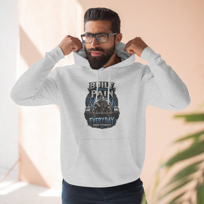 Built Pain Everyday Warrior Hoodie | Fitness Gym Motivation