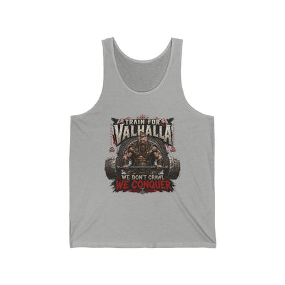 Valhalla Training Tank - "Train for Valhalla: We Don't Crawl, We Conquer" Gym Tank Top