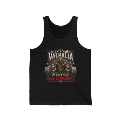 Valhalla Training Tank - "Train for Valhalla: We Don't Crawl, We Conquer" Gym Tank Top