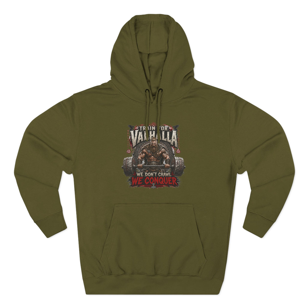 Valhalla don't crawl conquer , Three-Panel Fleece Hoodie | We Don't Pray We Conquer
