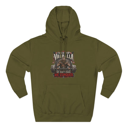 Valhalla don't crawl conquer , Three-Panel Fleece Hoodie | We Don't Pray We Conquer